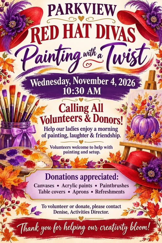 Parkview Red Hat Divas – Painting with a Twist - Volunteers and Donations Needed