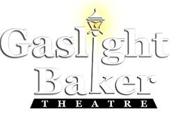 Gaslight-Baker Theatre