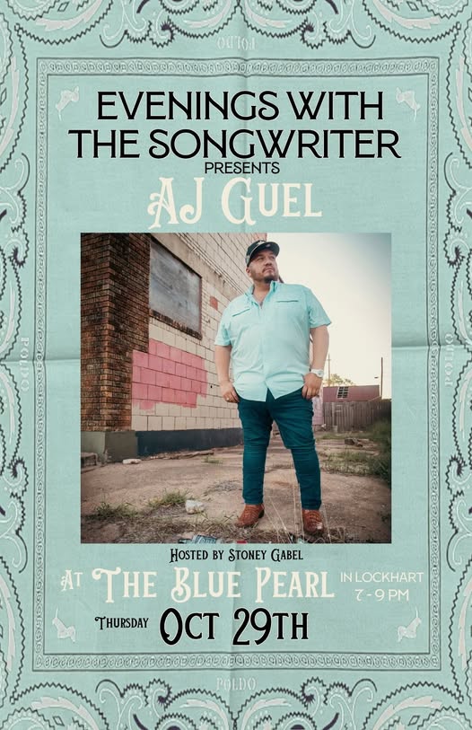 Evenings With The Songwriter with  AJ Guel at The Pearl
