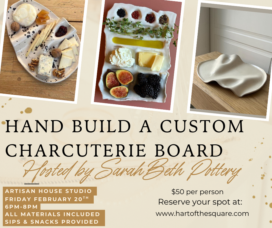 Hand Build Custom Charcuterie Board Workshop